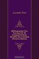 Bibliographie Des Travaux De M. Leopold Delisle, Membre De L