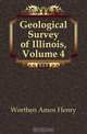 Geological Survey of Illinois, Volume 4, Worthen Amos Henry 
