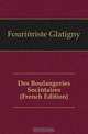 Des Boulangeries Societaires (French Edition), Fourieriste Glatigny 
