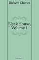 Bleak House, Volume 1, Charles Dickens 