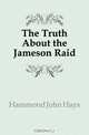 The Truth About the Jameson Raid, Hammond John Hays 