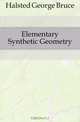 Elementary Synthetic Geometry, Halsted George Bruce 