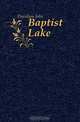 Baptist Lake, Davidson John 