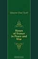 Hours of France in Peace and War, Mowrer Paul Scott 