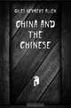 China and the Chinese, Giles Herbert Allen 
