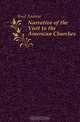 Narrative of the Visit to the American Churches, Reed Andrew 