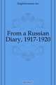 From a Russian Diary, 1917-1920, Englishwoman 