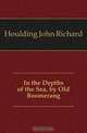 In the Depths of the Sea, by Old Boomerang, Houlding John Richard 