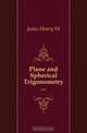 Plane and Spherical Trigonometry, Jeans Henry W. 