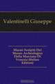 Marmi Scolpiti Del Museo Archeologico Della Marciana Di Venezia (Italian Edition), Valentinelli Giuseppe 