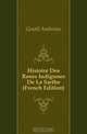 Histoire Des Roses Indigenes De La Sarthe (French Edition), Gentil Ambroise 