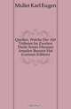 Quellen, Welche Der Abt Tritheim Im Zweiten Theile Seiner Hirsauer Annalen Benutzt Hat (German Edition), Muller Karl Eugen 