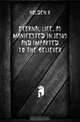 Eternal Life, As Manifested in Jesus and Imparted to the Believer, R. Holden 