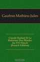 Claude Baduel Et La Reforme Des Etudes Au XVI Siecle (French Edition), Gaufres Mathieu-Jules 