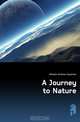 A Journey to Nature, Wheeler Andrew Carpenter 