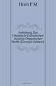 Anleitung Zur Chemisch-Technischen Analyse Organischer Stoffe (German Edition), Horn F. M. 