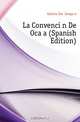 La Convencion De Ocana (Spanish Edition), Guerra Jose Joaquin 