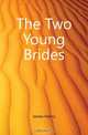 The Two Young Brides, Henry James 