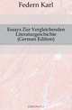 Essays Zur Vergleichenden Literaturgeschichte (German Edition), Federn Karl 