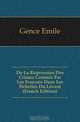 De La Repression Des Crimes Commis Par Les Francais Dans Les Echelles Du Levant (French Edition), Gence Emile 