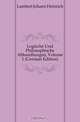 Logische Und Philosophische Abhandlungen, Volume 1 (German Edition), Lambert Johann Heinrich 