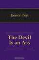The Devil Is an Ass, Ben Jonson 