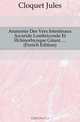 Anatomie Des Vers Intestinaux Ascaride Lombricoide Et Echinorhynque Geant, (French Edition), Cloquet Jules 