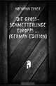 Die Gross-Schmetterlinge Europas (German Edition), Hofmann Ernst 