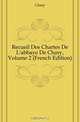 Recueil Des Chartes De L