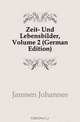 Zeit- Und Lebensbilder, Volume 2 (German Edition), Johannes Janssen 
