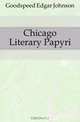 Chicago Literary Papyri, Goodspeed Edgar Johnson 