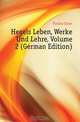 Hegels Leben, Werke Und Lehre, Volume 2 (German Edition), Fischer Kuno 