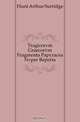 Tragicorvm Graecorvm Fragmenta Papyracea Nvper Reperta, Hunt Arthur Surridge 