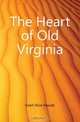 The Heart of Old Virginia, Ewell Alice Maude 