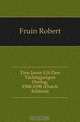 Tien Jaren Uit Den Tachtigjarigen Oorlog, 1588-1598 (Dutch Edition), Fruin Robert 