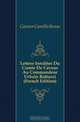 Lettres Inedites Du Comte De Cavour Au Commandeur Urbain Rattazzi (French Edition), Camillo Benso Cavour 