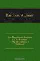 Les Dernieres Annees De La Fayette, 1792-1834 (French Edition), Bardoux Agenor 
