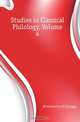 Studies in Classical Philology, Volume 4, University Of Chicago 