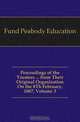 Proceedings of the Trustees ... from Their Original Organization On the 8Th February, 1867, Volume 3, Fund Peabody Education 