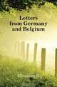 Letters from Germany and Belgium, Clouston R. 