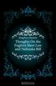 Thoughts On the Fugitive Slave Law and Nebraska Bill, Kingsbury Harmon 