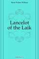 Lancelot of the Laik, Walter W. Skeat 