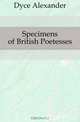 Specimens of British Poetesses, Dyce Alexander 