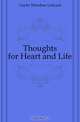 Thoughts for Heart and Life
