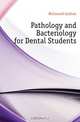 Pathology and Bacteriology for Dental Students, McConnell Guthrie 