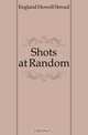 Shots at Random, England Howell Stroud 