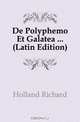 De Polyphemo Et Galatea (Latin Edition), Holland Richard 