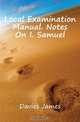 Local Examination Manual. Notes On I. Samuel, Davies James 
