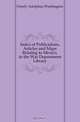 Index of Publications, Articles and Maps Relating to Mexico, in the War Department Library, A.W. Greely 