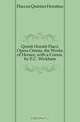 Quinti Horatii Flacci Opera Omnia. the Works of Horace, with a Comm. by E.C. Wickham, Flaccus Quintus Horatius 